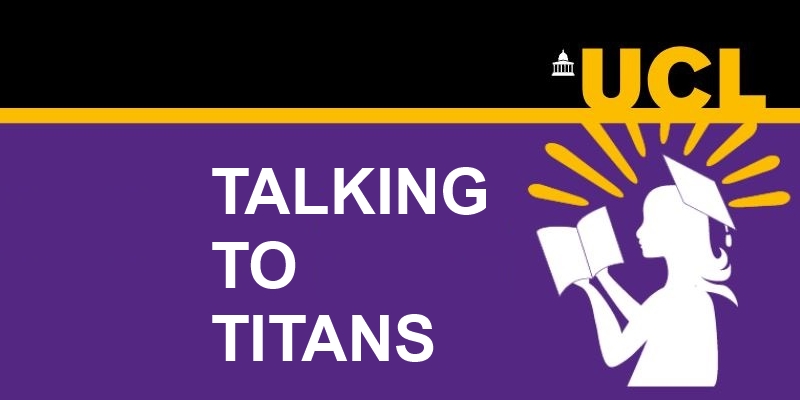 UCL podcast Talking To Titans